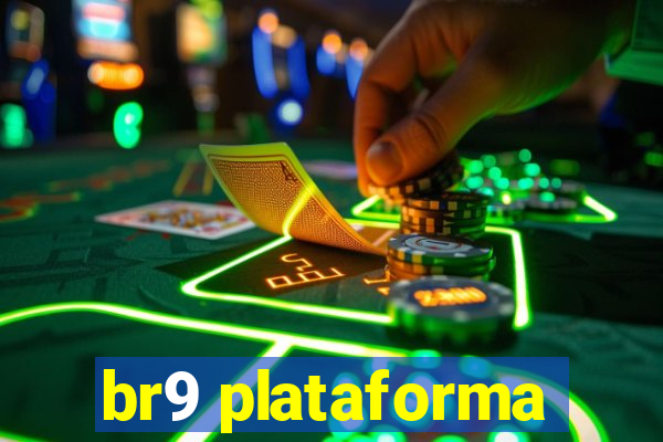 br9 plataforma